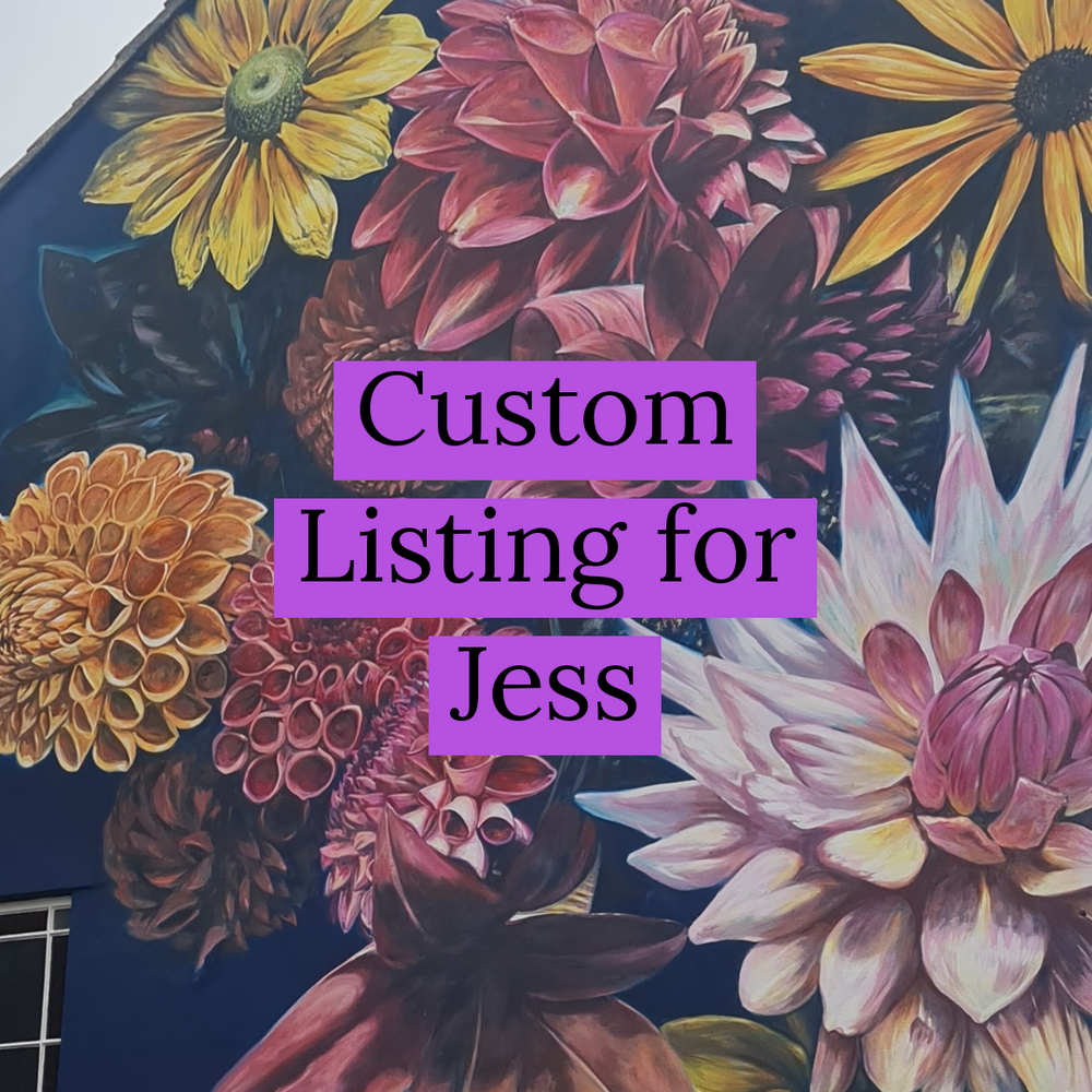 Custom Listing for Jess