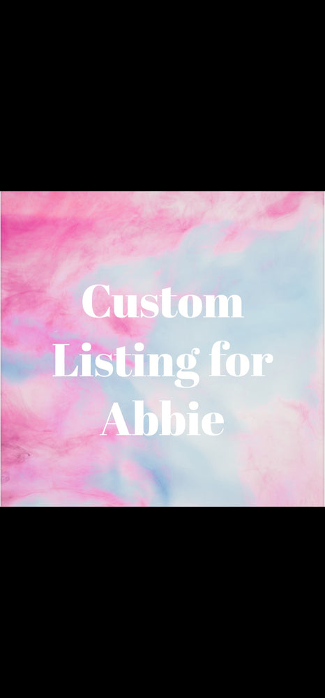 Custom Listing for Abbie