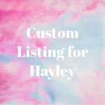 Custom Listing for Hayley